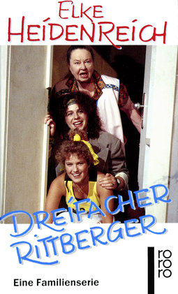Buchcover von Dreifacher Rittberger: Eine Familienserie von Elke Heidenreich