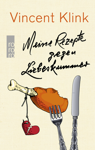 Buchcover von Meine Rezepte gegen Liebeskummer