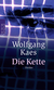 Buchcover von Die Kette von Wolfgang Kaes