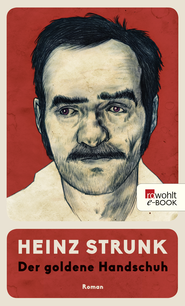 Buchcover von Der goldene Handschuh: Roman von Heinz Strunk