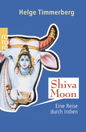 Buchcover von Shiva Moon: Eine Reise durch Indien von Helge Timmerberg