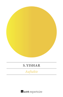 Buchcover von Auftakte von S. Yishar
