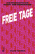 Buchcover von Freie Tage: Die feministische Kraft der Menopause von Silke Weber