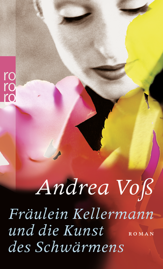 Buchcover von Fräulein Kellermann und die Kunst des Schwärmens