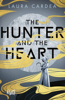 Buchcover von The Hunter and the Heart von Laura Cardea