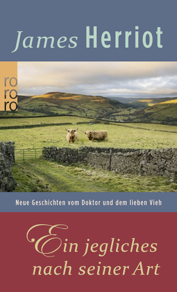 Buchcover von Ein jegliches nach seiner Art: Neue Geschichten vom Doktor und dem lieben Vieh von James Herriot