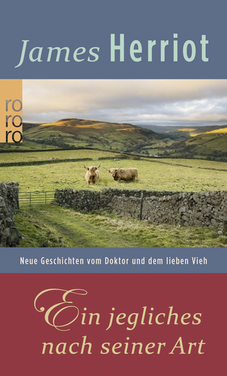 Buchcover von Ein jegliches nach seiner Art: Neue Geschichten vom Doktor und dem lieben Vieh
