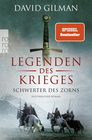 Buchcover von Legenden des Krieges: Schwerter des Zorns von David Gilman