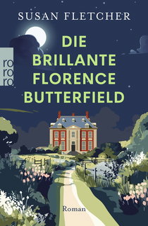 Buchcover von Die brillante Florence Butterfield von Susan Fletcher
