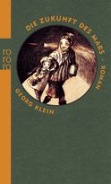 Buchcover von Die Zukunft des Mars von Georg Klein