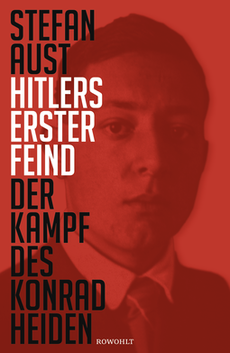 Buchcover von Hitlers erster Feind: Der Kampf des Konrad Heiden von Stefan Aust