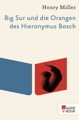 Buchcover von Big Sur und die Orangen des Hieronymus Bosch von Henry Miller