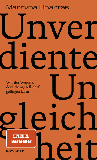 Buchcover von Unverdiente Ungleichheit: Wie der Weg aus der Erbengesellschaft gelingen kann