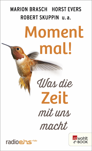 Buchcover von Moment mal!: Was die Zeit mit uns macht