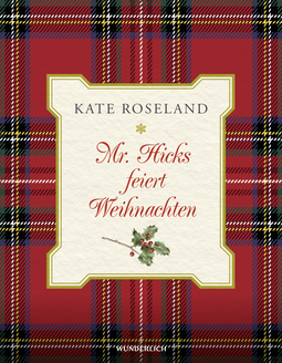 Buchcover von Mr. Hicks feiert Weihnachten von Kate Roseland