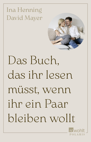 Buchcover von Das Buch, das ihr lesen müsst, wenn ihr ein Paar bleiben wollt
