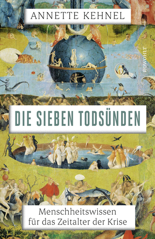 Buchcover von Die sieben Todsünden: Menschheitswissen für das Zeitalter der Krise