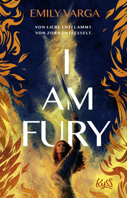 Buchcover von I Am Fury von Emily Varga