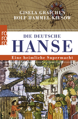 Buchcover von Die Deutsche Hanse: Eine heimliche Supermacht von Gisela Graichen