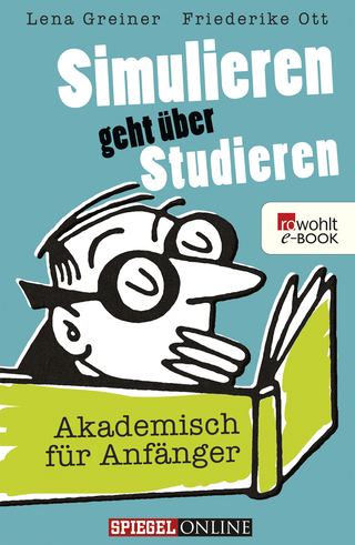 Buchcover von Simulieren geht über Studieren: Akademisch für Anfänger