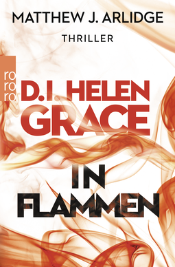 Buchcover von D.I. Helen Grace: In Flammen von Matthew J. Arlidge