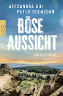 Buchcover von Böse Aussicht von Alexandra Kui, Peter Godazgar