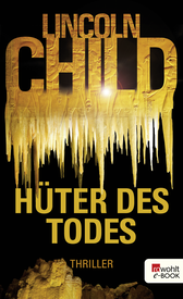 Buchcover von Hüter des Todes von Lincoln Child