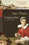 Buchcover von Galgentochter von Ines Thorn