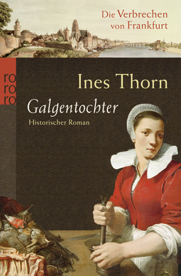 Buchcover von Galgentochter von Ines Thorn