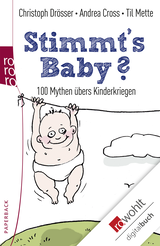 Buchcover von Stimmt's Baby?: 100 Mythen übers Kinderkriegen von Til Mette