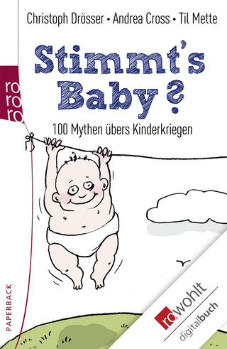 Buchcover von Stimmt's Baby?: 100 Mythen übers Kinderkriegen