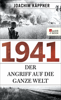 Buchcover von 1941: Der Angriff auf die ganze Welt von Joachim Käppner