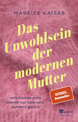 Buchcover von Das Unwohlsein der modernen Mutter von Mareice Kaiser