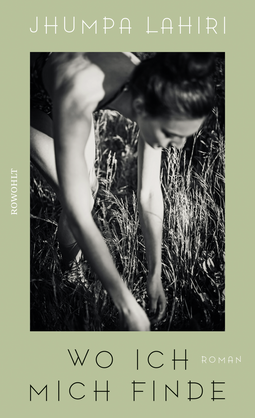 Buchcover von Wo ich mich finde von Jhumpa Lahiri