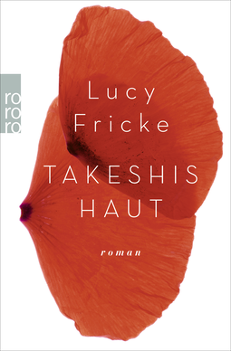 Buchcover von Takeshis Haut von Lucy Fricke