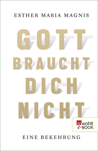 Buchcover von Gott braucht dich nicht: Eine Bekehrung