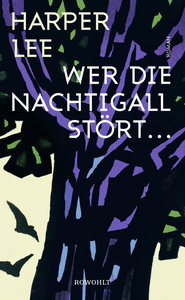 Buchcover von Wer die Nachtigall stört ... von Harper Lee