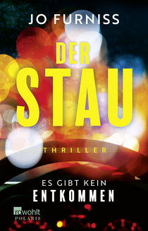 Buchcover von Der Stau: Es gibt kein Entkommen