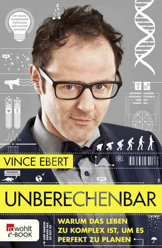 Buchcover von Unberechenbar: Warum das Leben zu komplex ist, um es perfekt zu planen