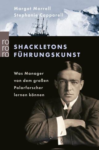 Buchcover von Shackletons Führungskunst: Was Manager von dem großen Polarforscher lernen können