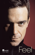 Buchcover von Feel: Robbie Williams von Chris Heath