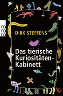 Buchcover von Das tierische Kuriositätenkabinett von Dirk Steffens