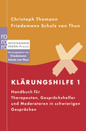 Buchcover von Klärungshilfe 1: Handbuch für Therapeuten, Gesprächshelfer und Moderatoren in schwierigen Gesprächen von Christoph Thomann, Friedemann Schulz von Thun