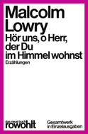 Buchcover von Hör uns, o Herr, der Du im Himmel wohnst von Malcolm Lowry