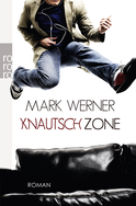 Buchcover von Knautschzone von Mark Werner