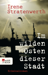 Buchcover von Im wilden Osten dieser Stadt von Irene Stratenwerth
