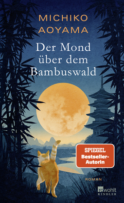 Buchcover von Der Mond über dem Bambuswald von Michiko Aoyama