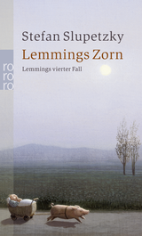 Buchcover von Lemmings Zorn: Lemmings vierter Fall von Stefan Slupetzky