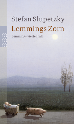 Buchcover von Lemmings Zorn: Lemmings vierter Fall von Stefan Slupetzky