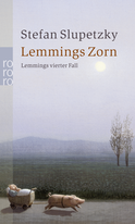 Buchcover von Lemmings Zorn: Lemmings vierter Fall von Stefan Slupetzky